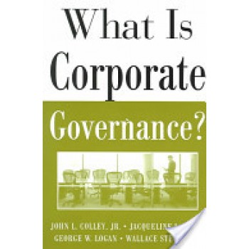 What is Corporate Governance by John L. Collay JR